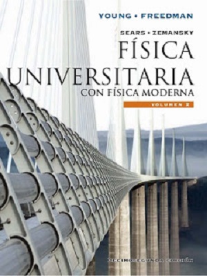  Física Universitaria -  Sears - Zemansky -  Decimosegunda Edicion (Vol II)